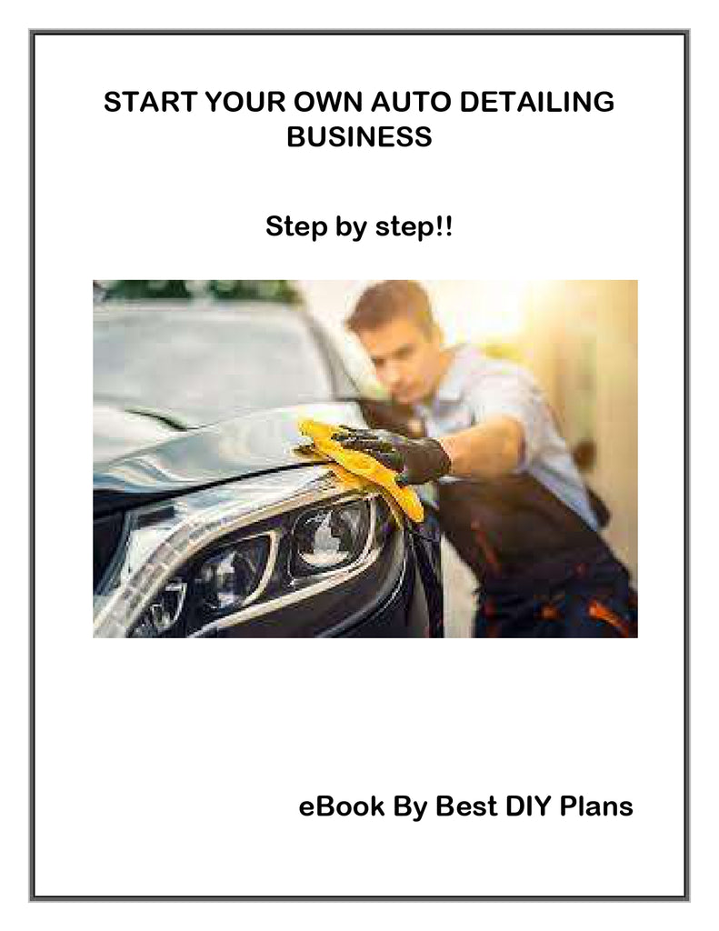 How to Start a Car Detailing Business - Auto Detailing Business Startup