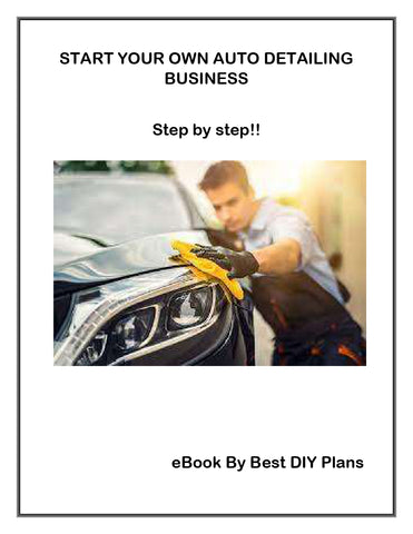 How to Start a Car Detailing Business - Auto Detailing Business Startup
